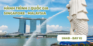Du Lịch Hai Quốc Gia: Singapore – Malaysia 5 ngày 4 đêm bay VJ