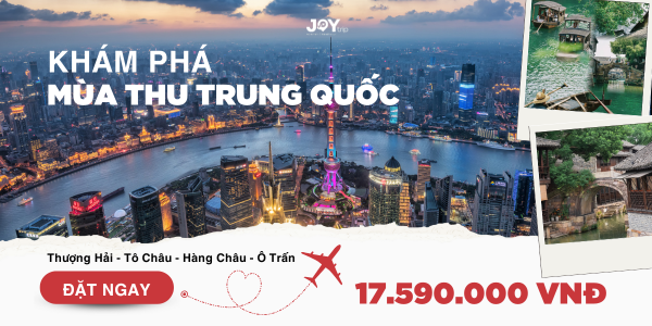 Tour Thượng Hải – Ô Trấn Khám Phá Vẻ Đẹp Mùa Thu Trung Quốc (5 ngày 4 đêm)