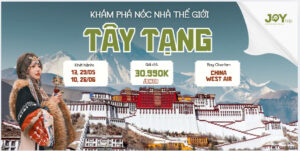Du Lịch Tây Tạng – Vùng Đất Thiêng Liêng Trên Nóc Nhà Thế Giới (8 ngày 7 đêm)