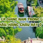 Đâu mới là Giang Nam trong lòng bạn: Tô Châu, Hàng Châu hay Ô Trấn?