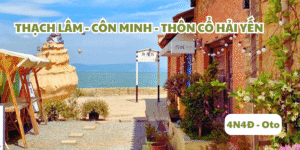 Tour Thạch Lâm – Côn Minh – Thôn Cổ Hải Yến 4N4Đ